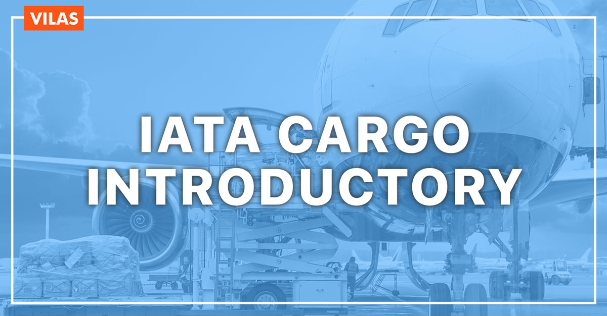 IATA Cargo Introductory Course - VILAS
