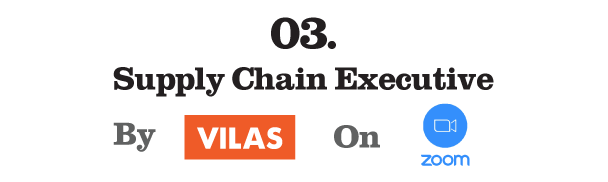 3. Supply Chain Executive by Vietnam Logistics and Aviation School - VILAS (Zoom)
