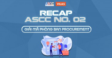 [Recap] - ASCC - Webinar: Giải mã phòng ban Procurement
