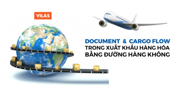 Document Flow và Cargo Flow trong xuất khẩu hàng không