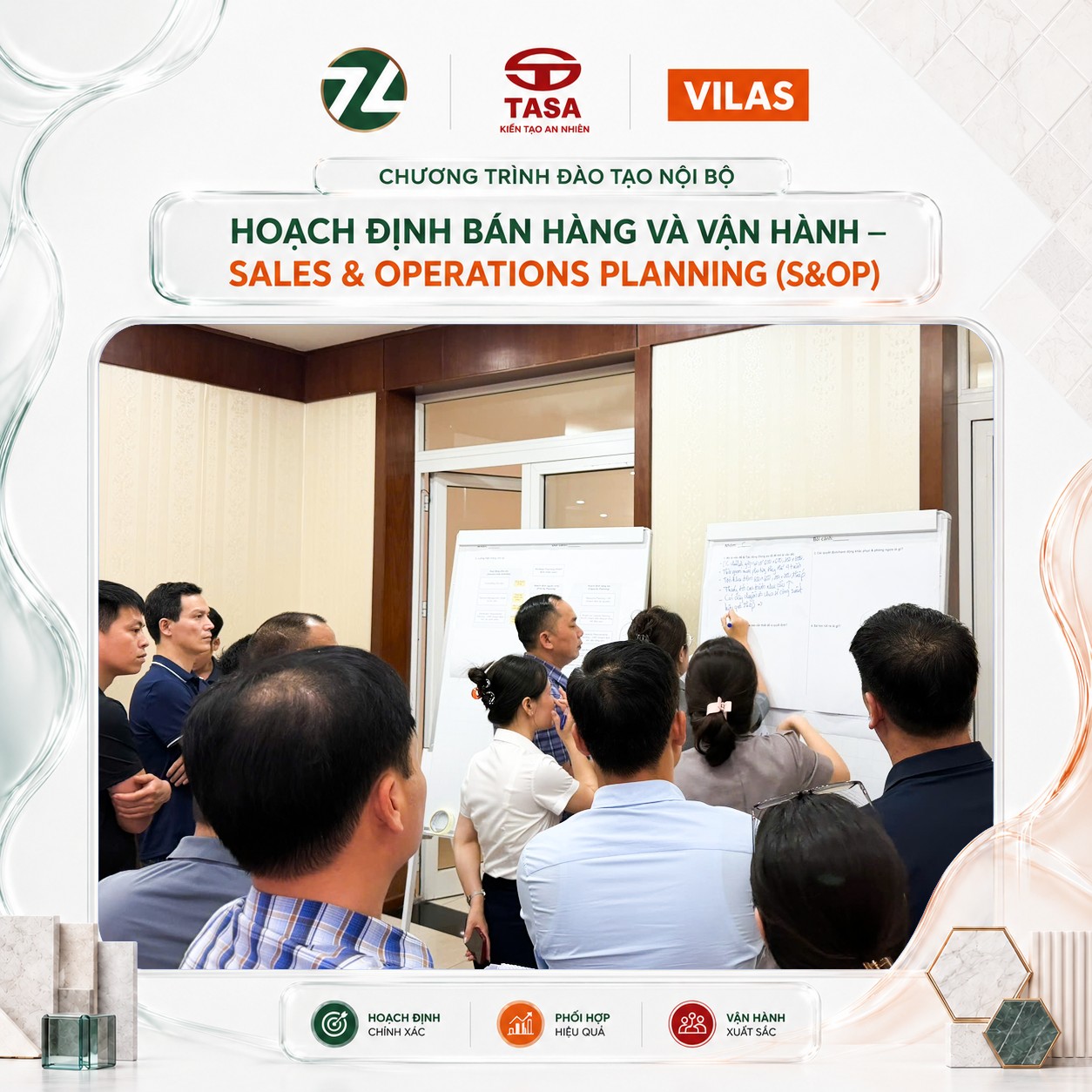 VILAS hoàn thành chương trình đào tạo nội bộ S&OP cho TASA Group tại nhà máy Việt Trì