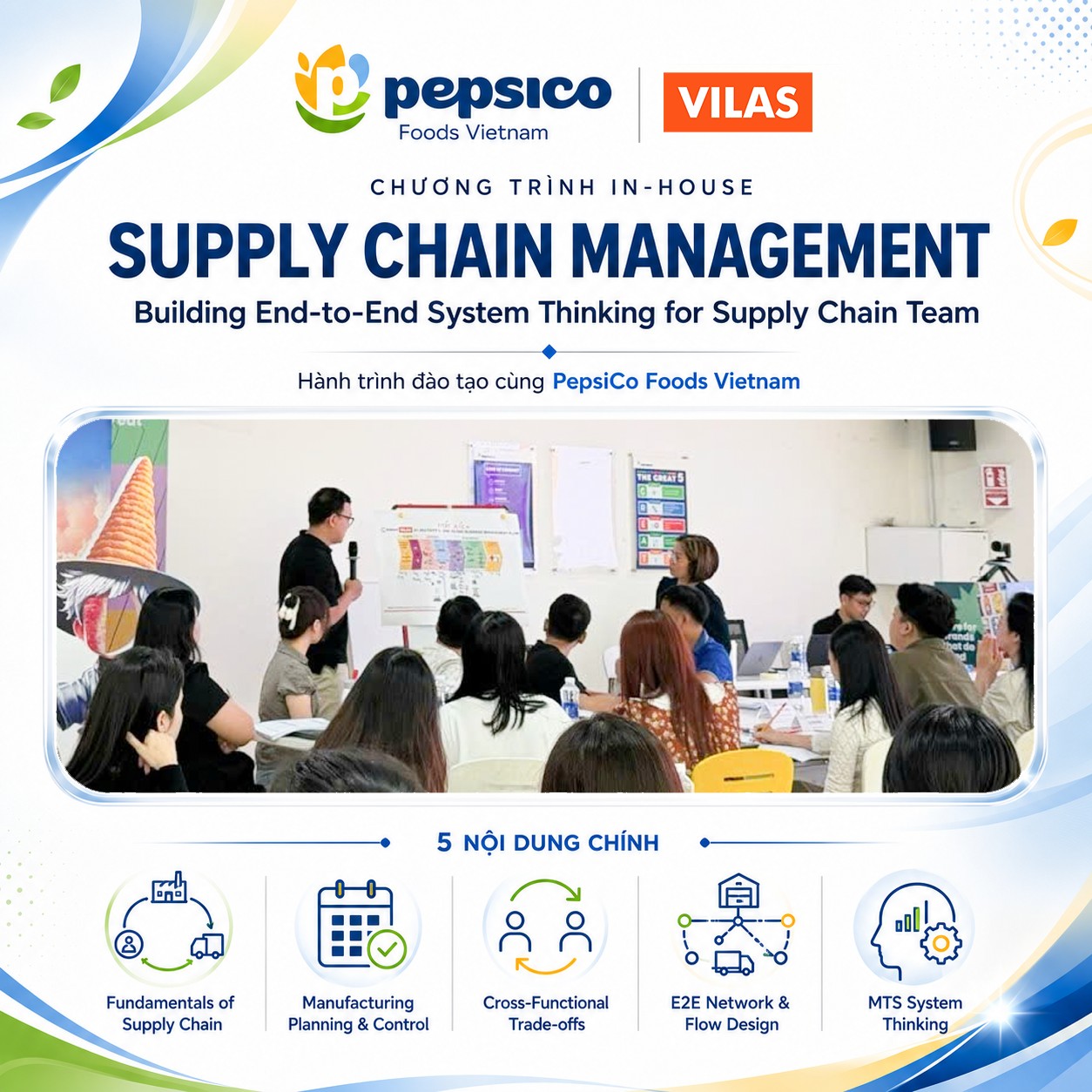 VILAS đồng hành cùng PepsiCo Foods Vietnam trong chương trình đào tạo nội bộ Supply Chain Management